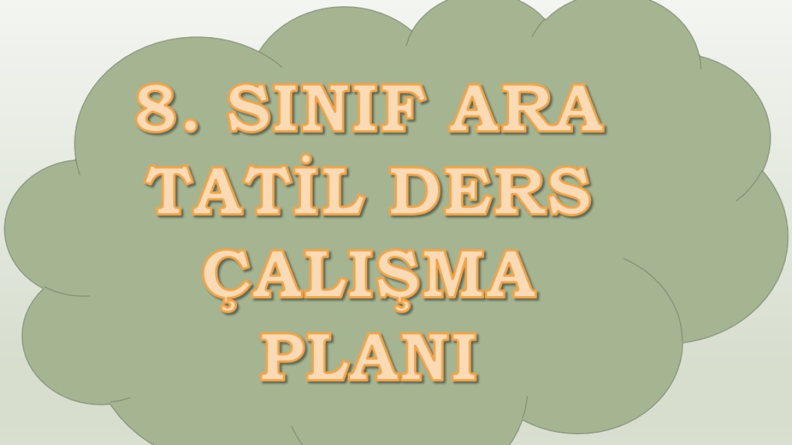 8. SINIF ARA TATİL DERS ÇALIŞMA PLANI